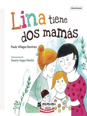 cover image of Lina tiene dos mamás